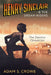 Henry Sinclair and the Dream Riders: The Destiny Chronicles by Adam S. Crowe