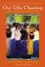 Our Tribe Chanting: A Spiritual Journeybook for Gay Men, the Companion Volume to Two Flutes Playing and Two Hearts Dancing by Andrew Ramer