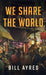 We Share the World by Bill Ayres
