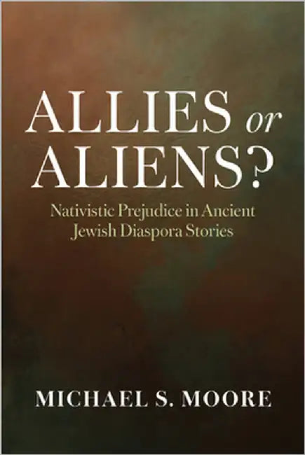Allies or Aliens? by Moore, Michael S.