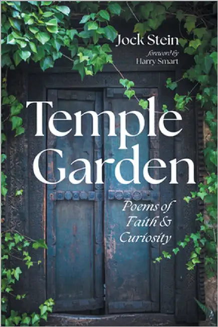 Temple Garden: Poems of Faith and Curiosity by Stein, Jock