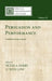 Persuasion and Performance by Peter S. Perry, U-Wen Low