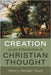 Creation as an Introduction to Christian Thought by Vander Goot, Henry