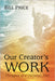 Our Creator's Work: Thoughts of a Christian Poet by Price, Bill