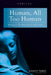 Human, All Too Human: Mariology as Theo-Philosophical Anthropology by Joseph Terry, Caitlin Smith Gilson