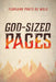 God-Sized Pages by Floriano Ponte De Melo