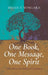 One Book, One Message, One Spirit: Defending the Unity of Scripture by Brian T. Wingard