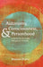 Autonomy, Consciousness, and Personhood: A Primer for the Public Dialogue on Abortion by Stephen Bujno