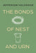 The Bonds of Nest and Urn: Poems by Jefferson Holdridge
