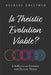 Is Theistic Evolution Viable? by Brendan Sweetman