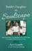 Buddy's Daughter in Soulscape: Story, Commentary, and Affirmation in a Life Well-Lived: Contemplative Prose Ending with Amen by Janis Constable, Patricia Gale-MacDonald