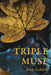 Triple Muse by John Zedolik