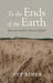 To the Ends of the Earth: Romans and the Mission of God by Jeff Roper
