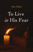 To Live in His Fear by Dan Salter