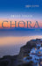Chora by Brian Volck