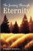 The Journey Through Eternity: Novella I by William H. Robinson