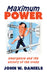 Maximum Power: Emergence and the Victory of the Cross by John W. Daniels