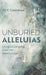 Unburied Alleluias: Liturgical Longings from the Spiral's Edge by Jill Y. Crainshaw