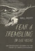Fear and Trembling in Las Vegas: An Unintended Journey to the Heart of America's Promise by Will Hoyt