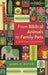 From Biblical Animals to Family Pets: A Spiritual Evolution by Mark G. Boyer
