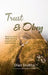 Trust and Obey: Pleasing Christ While Avoiding Legalism and Lawlessness by Olan Stubbs, Brandon Crowe