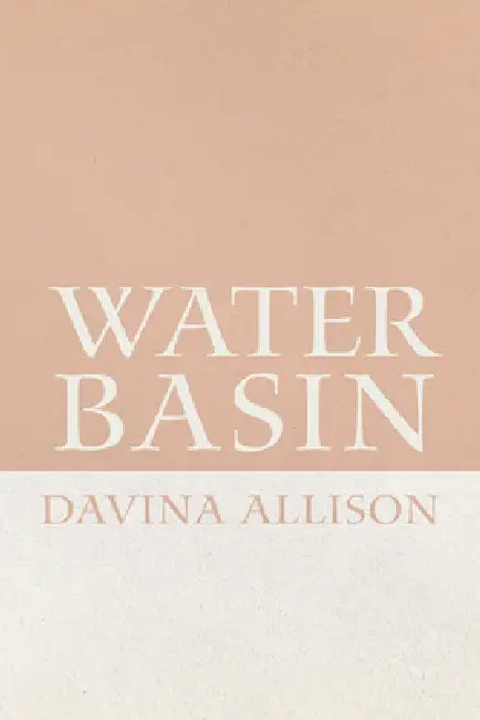 Water Basin by Davina Allison