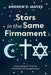 Stars in the Same Firmament: Discovering St. Francis' Interfaith Contemporaries by Andrew D. Mayes