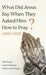 What Did Jesus Say When They Asked Him How to Pray?: The Words and the History of the Lord's Prayer by John Ohst