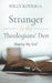 Stranger in the Theologians' Den: Shaping My Soul by Willy Kotiuga, Raymond LaFontaine