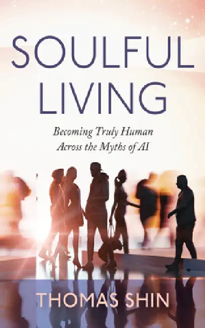 Soulful Living by Thomas Shin