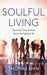 Soulful Living by Thomas Shin