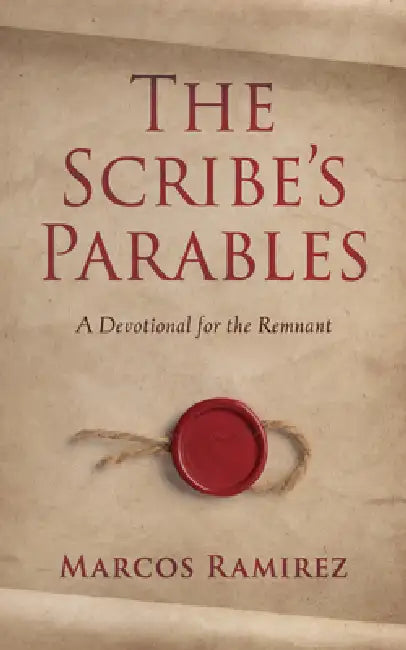 The Scribe's Parables by Marcos Ramirez, Julie Bennett, Chris Bennett
