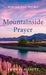 Mountainside Prayer: Words and Deeds That Rise by Thomas Nisbett