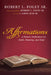 Affirmations: A Pastor's Reflections on Faith, Meaning, and Hope by Sr. Foley Robert L., Jr. Foley Robert L., Sr. Bush J. Albert