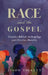 Race and the Gospel: Toward a Biblical Anthropology and Christian Humility by Jason Tackett