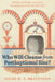 Who Will Cleanse from Postbaptismal Sins?: Bishops and Forgiveness from Postbaptismal Sins AD 250 to 391 by David W. T. Brattston