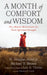 A Month of Comfort and Wisdom: Five-Minute Meditations for Fresh Spiritual Strength by Jr. Hood W. Douglas, Michael B. Brown, Leo S. Thorne