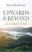 Upwards and Beyond to Land's End by Barry Blackstone