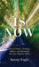 Is Now by Kenny Fogle