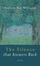 The Silence That Answers Back by Andrew Ray Williams