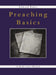 Preaching Basics: A Model and a Method by Edward Foley