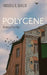 Polycene: Poetry of Our Age by Russell E. Willis