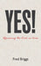 Yes! by Fred Briggs