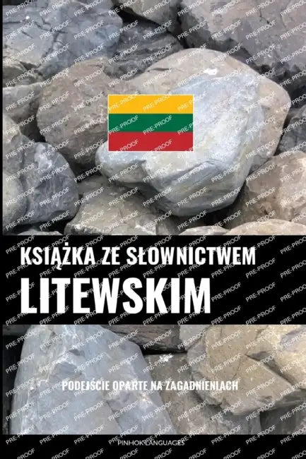 Książka ze slownictwem litewskim: Podejście oparte na zagadnieniach by Pinhok Languages