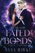 Beneath Fated Bonds by Anna Hawke