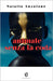 L'animale senza la coda by Anzalone, Natalia