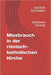 Missbrauch in der römisch-katholischen Kirche: Verlorene Heimat by Joachim Schroetter