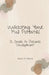 Unleashing Your Full Potential: A Guide to Personal Development by Rachel G. Parker