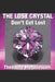 The Lost Crystal: Don't Get Lost by Nicollette Ramirez
