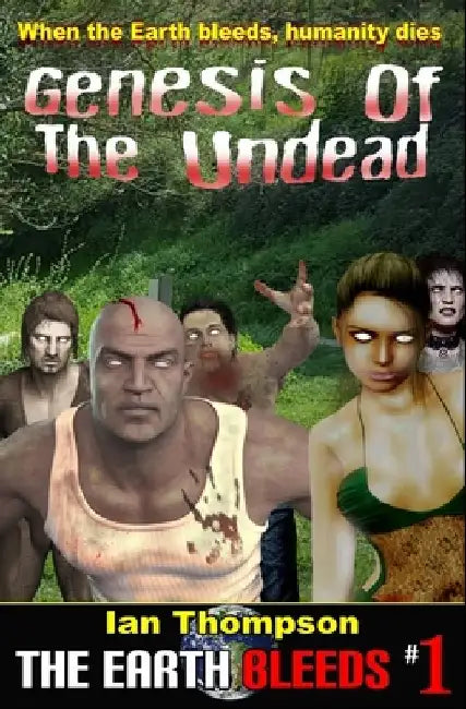 Genesis Of The Undead by Ian Thompson